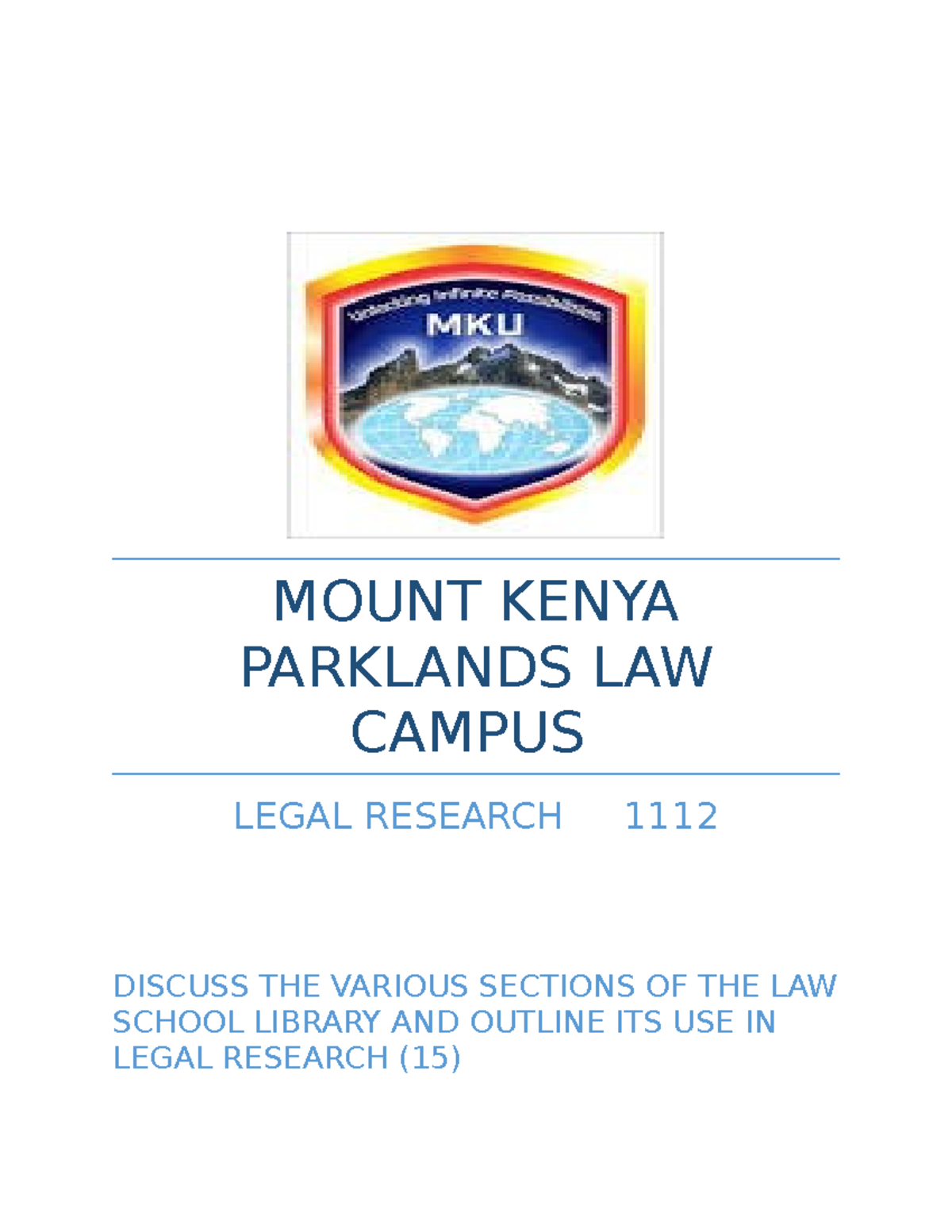 Legal Research Notes Group 2 MOUNT KENYA PARKLANDS LAW CAMPUS LEGAL