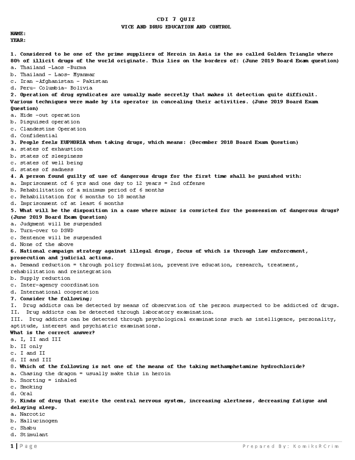 CDI 6 QUIZ 2 Drug education and vice control CDI 7 QUIZ VICE AND