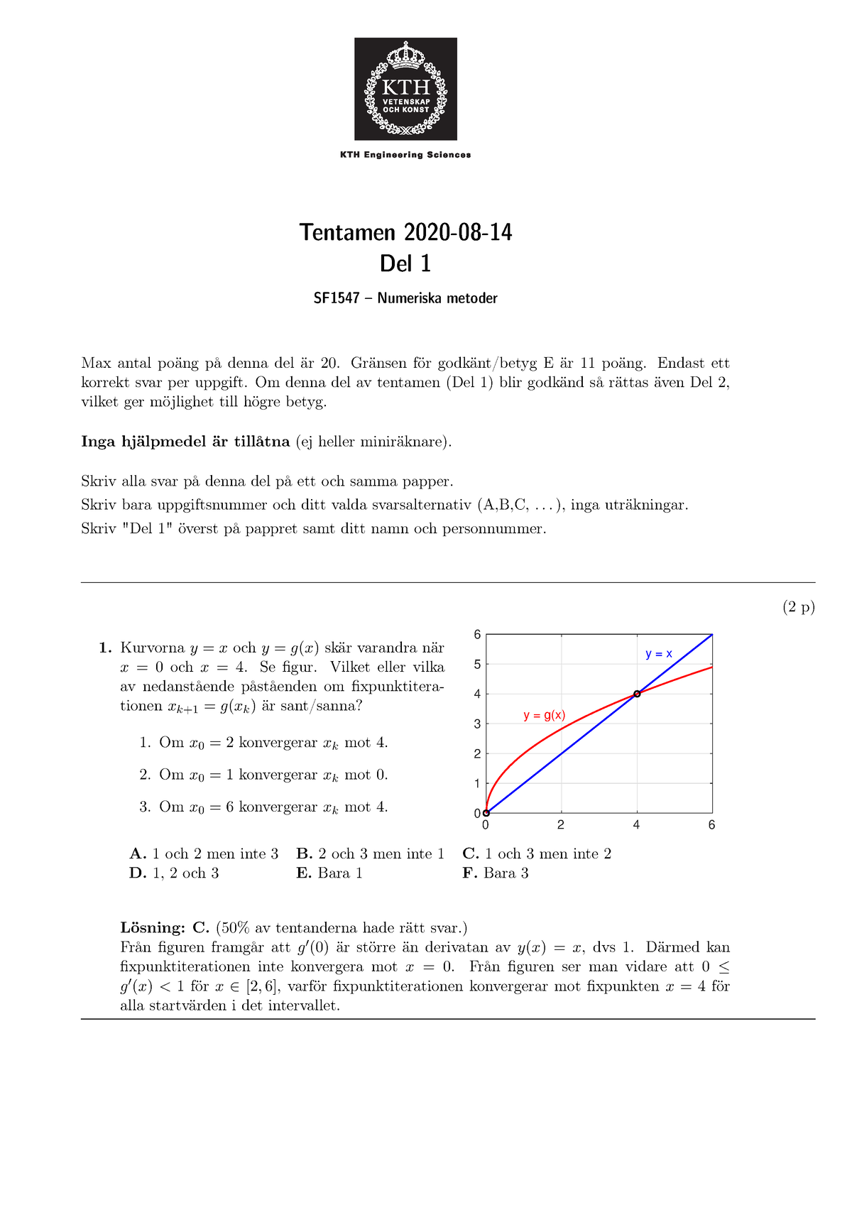 Tenta Och Lösning 202008 14 Del1 - Tentamen 2020-08- Del 1 SF1547 ...