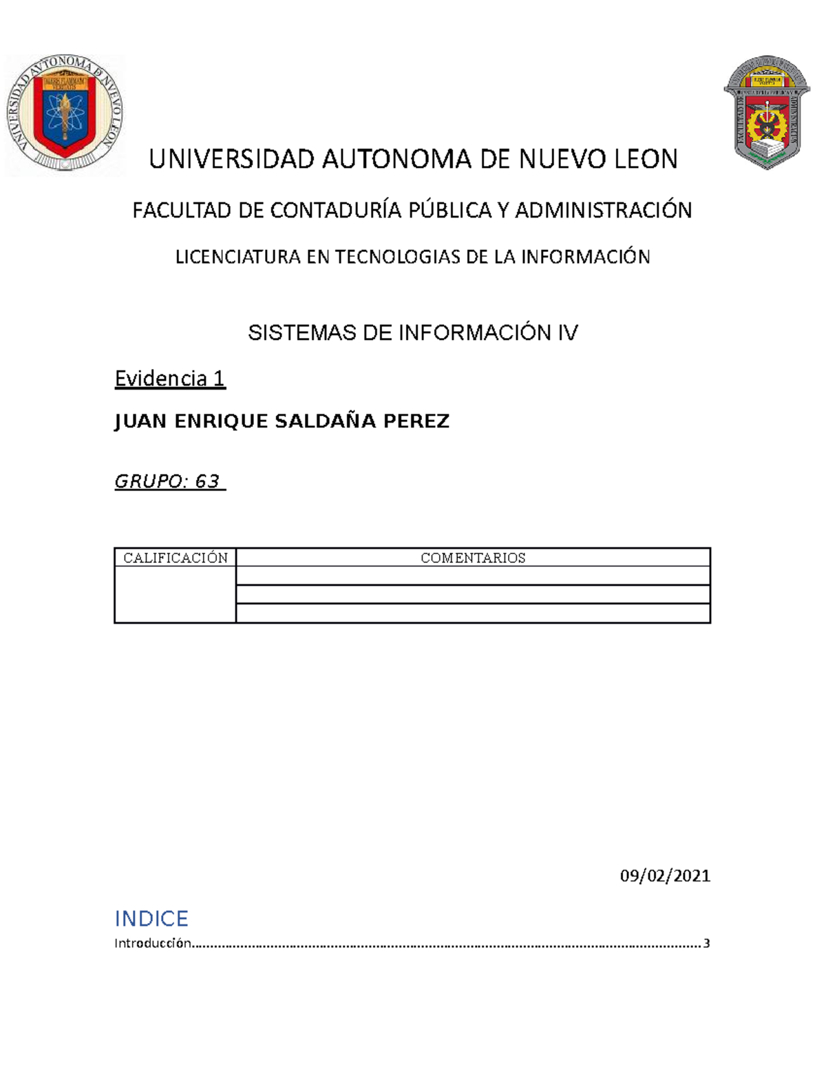Evidencia 1 - UNIVERSIDAD AUTONOMA DE NUEVO LEON FACULTAD DE CONTADURÍA ...