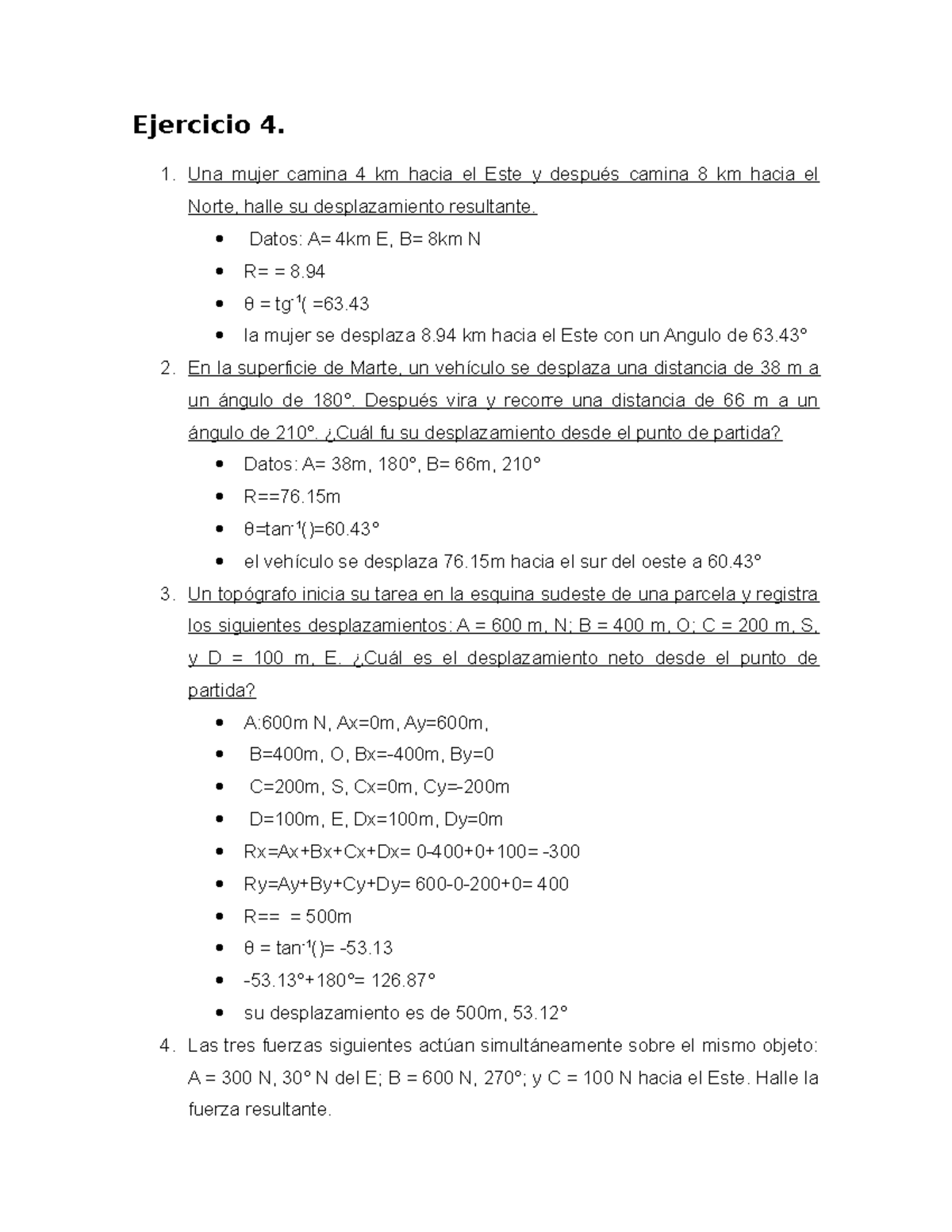 Ejercicio 4 materia y energía I Ejercicio 4 Una mujer camina 4 km