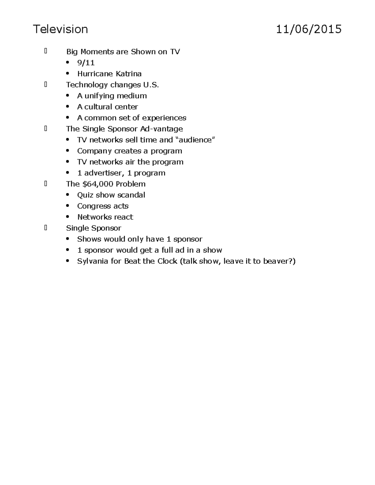 Unit 3 Notes - Television 11/06/2015 Big Moments are Shown on TV 9/11 ...