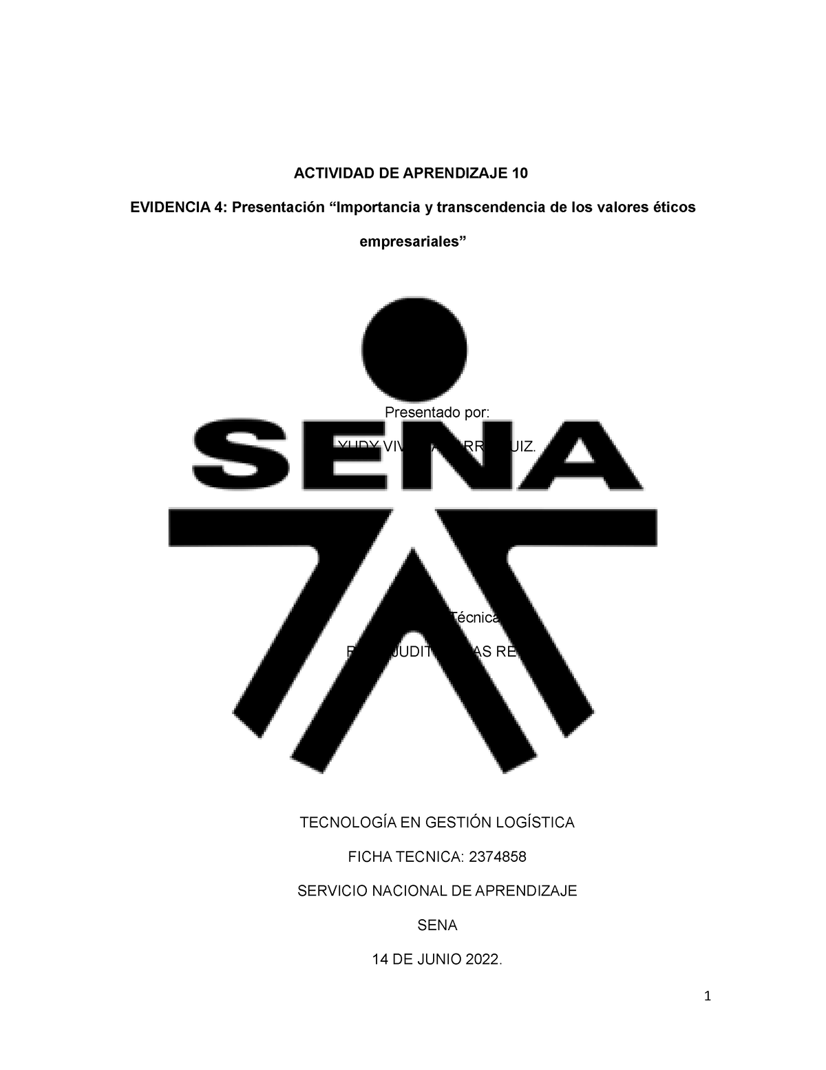 Evidencia 4 Presentación “importancia Y Transcendencia De Los Valores Actividad De Aprendizaje 8939