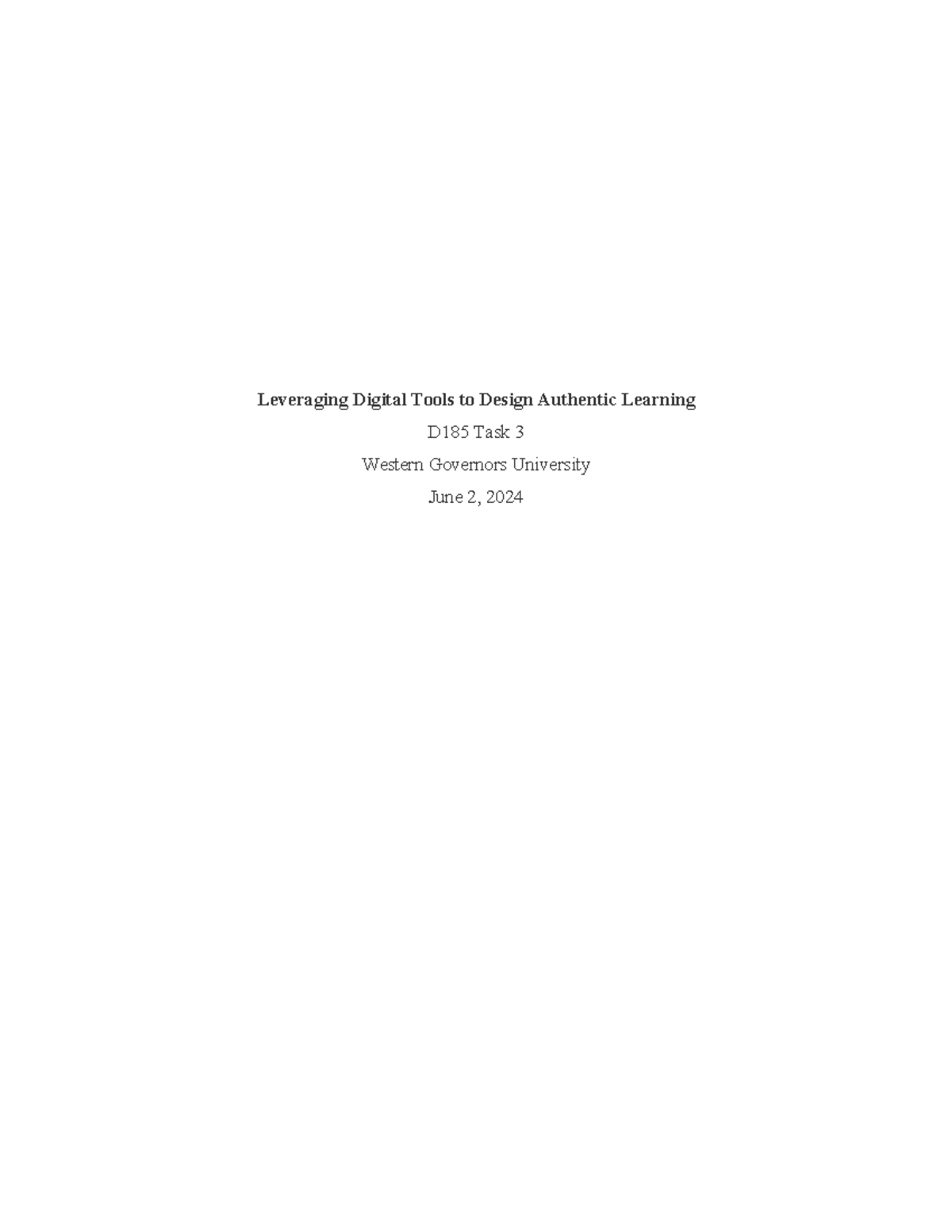 D185 Task 3 - N/a - Leveraging Digital Tools to Design Authentic ...