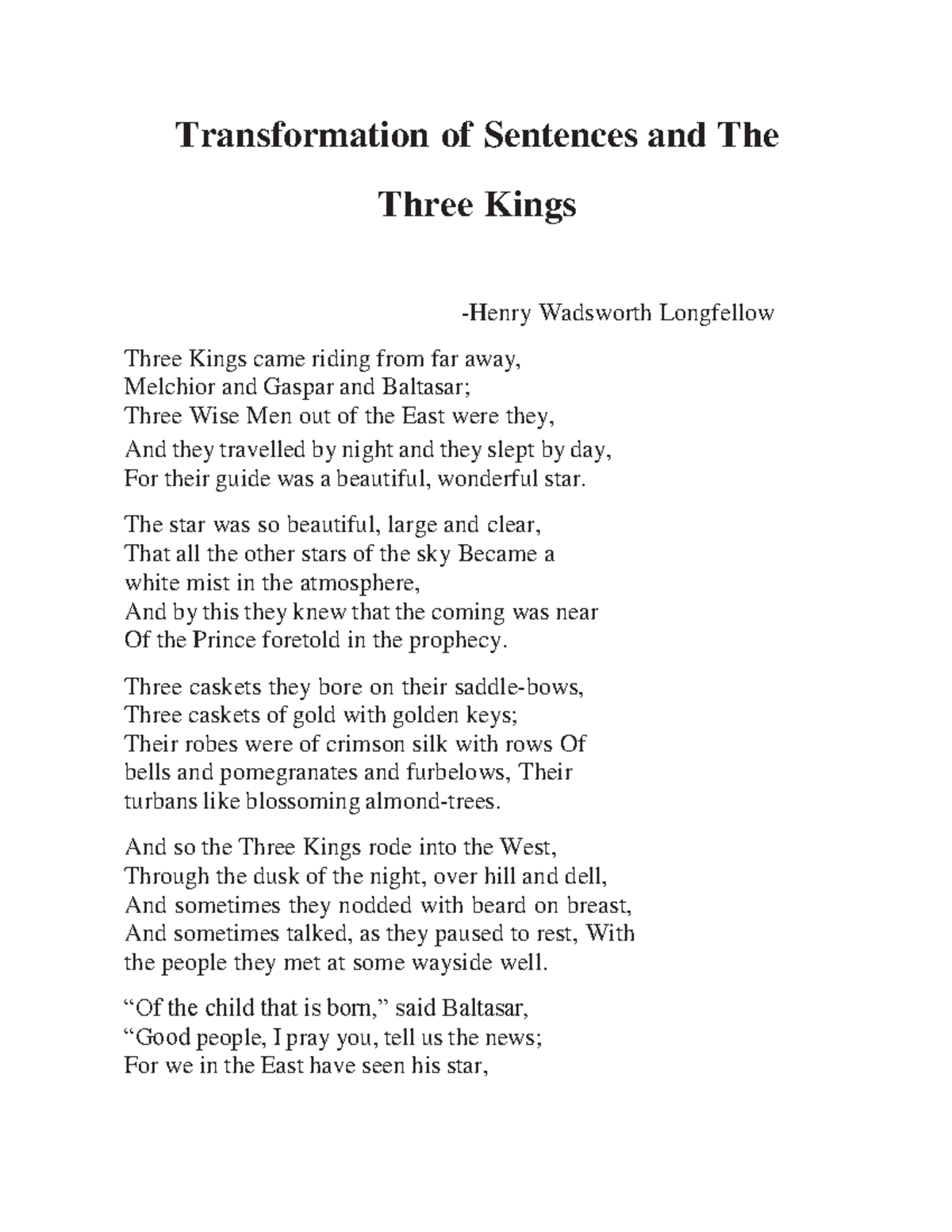 Transformation of Sentences and The Three Kings Transformation of