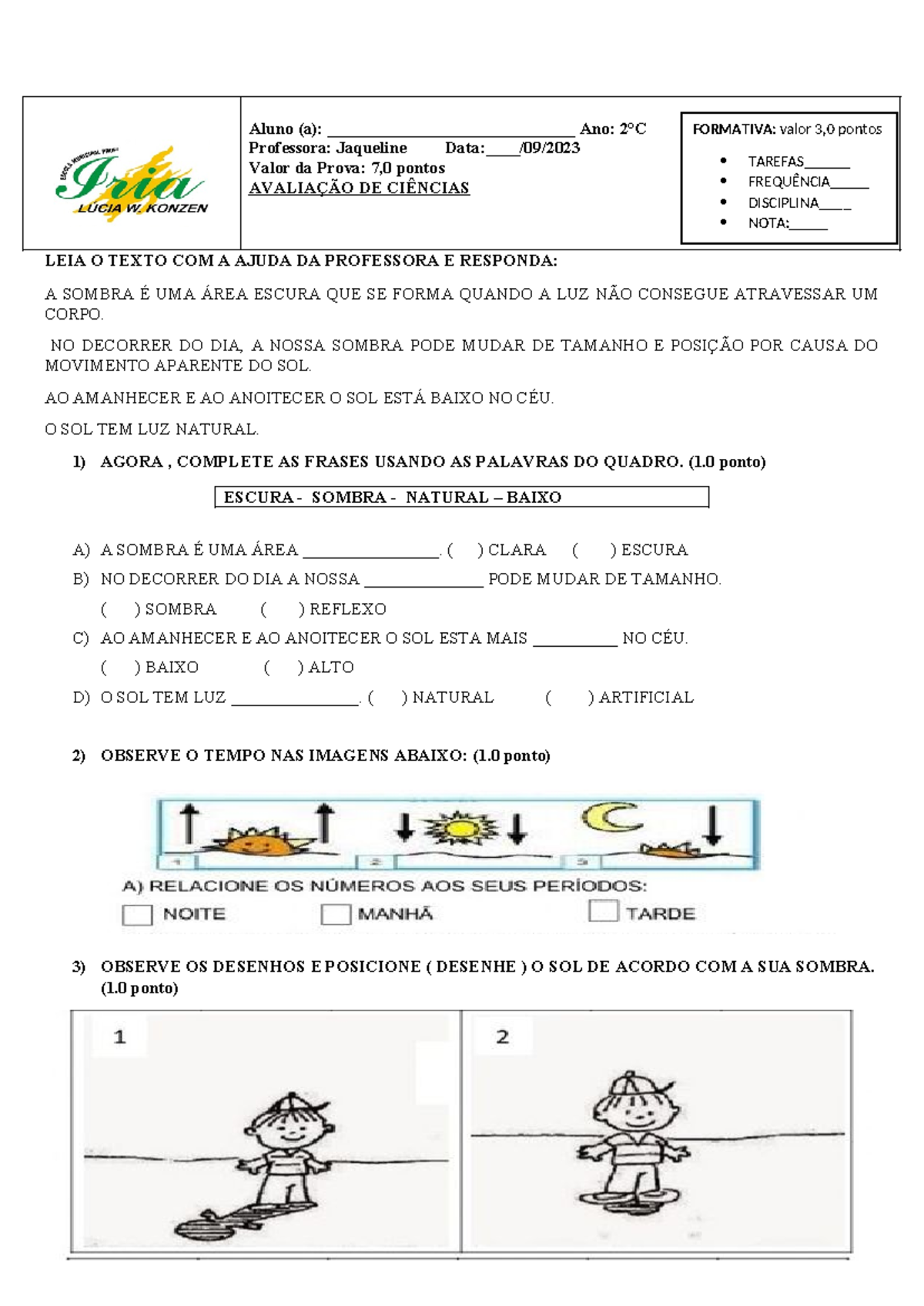 Avaliacao DE Ciencias 2 ANO 3 BIM - Aluno (a ...