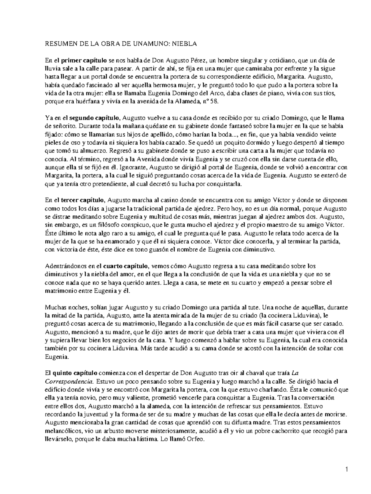 Resumen Niebla Miguel De Unamuno Niebla; Miguel de Unamuno - RESUMEN DE LA OBRA DE UNAMUNO: NIEBLA En el