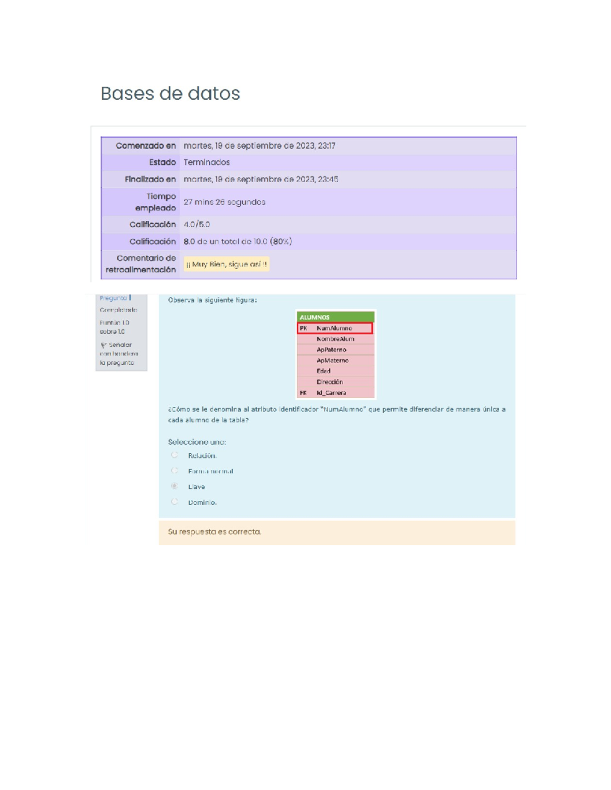 Revision del examen semana 4 - Bases de datos Comenzado en martes, 19 ...