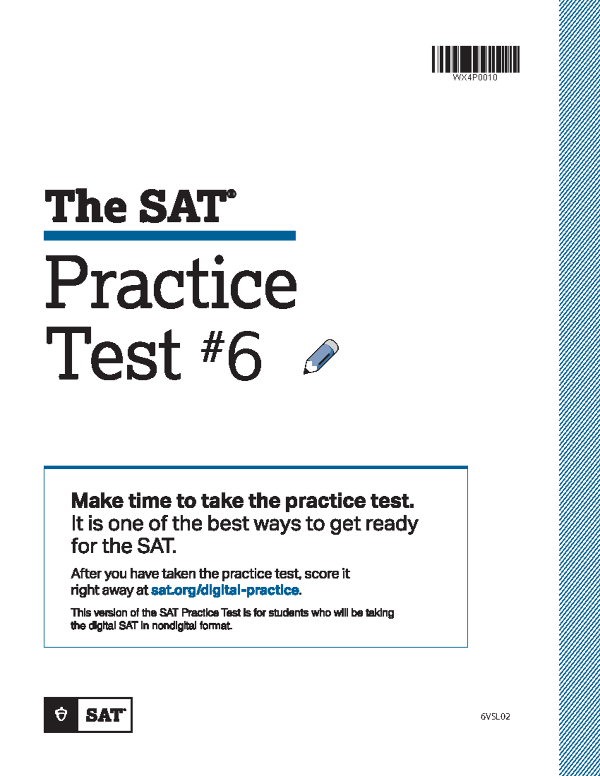 Sat practice test 6 digital - WX4P The SAT® Practice Test # 6 t:J Make ...