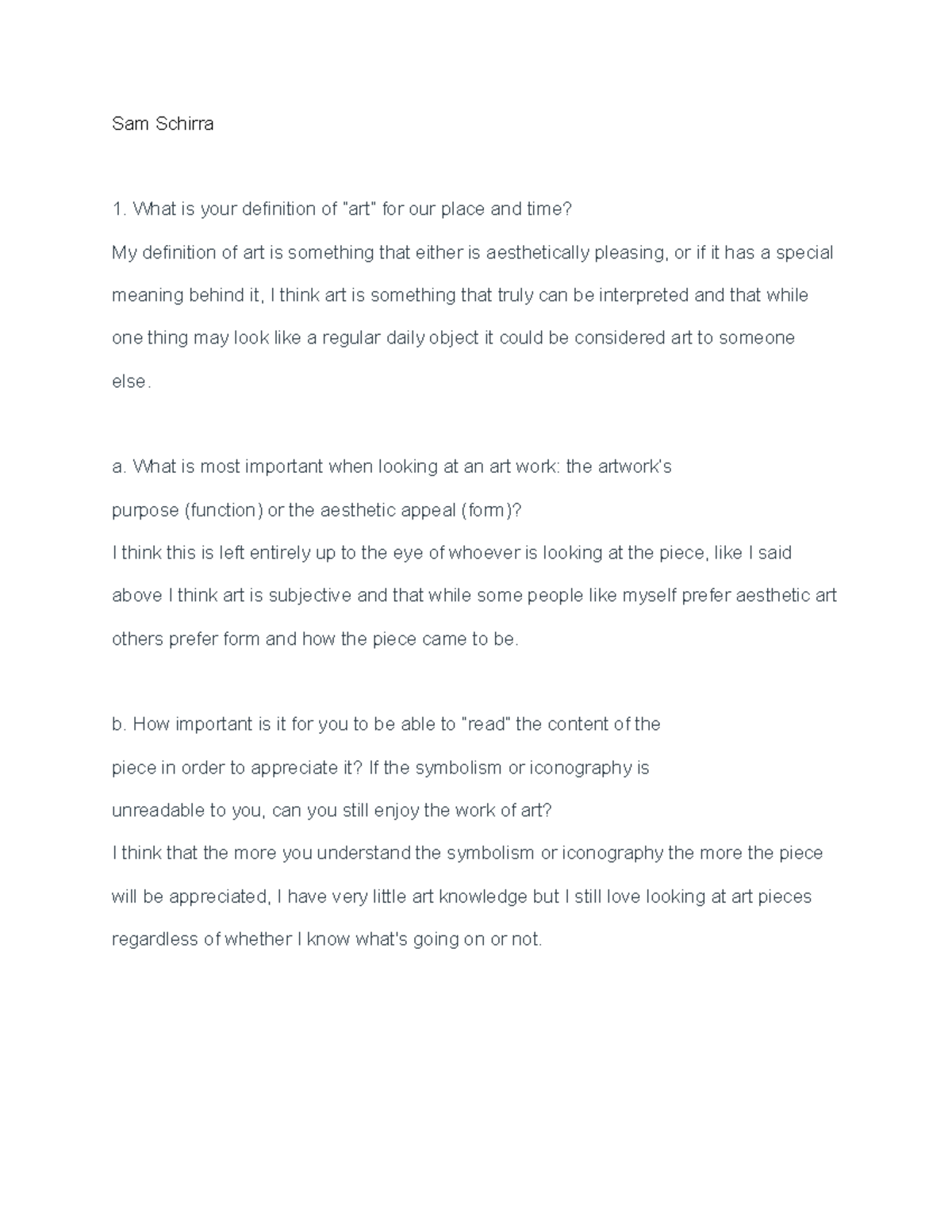 What is Art notes on what is art Sam Schirra What is your