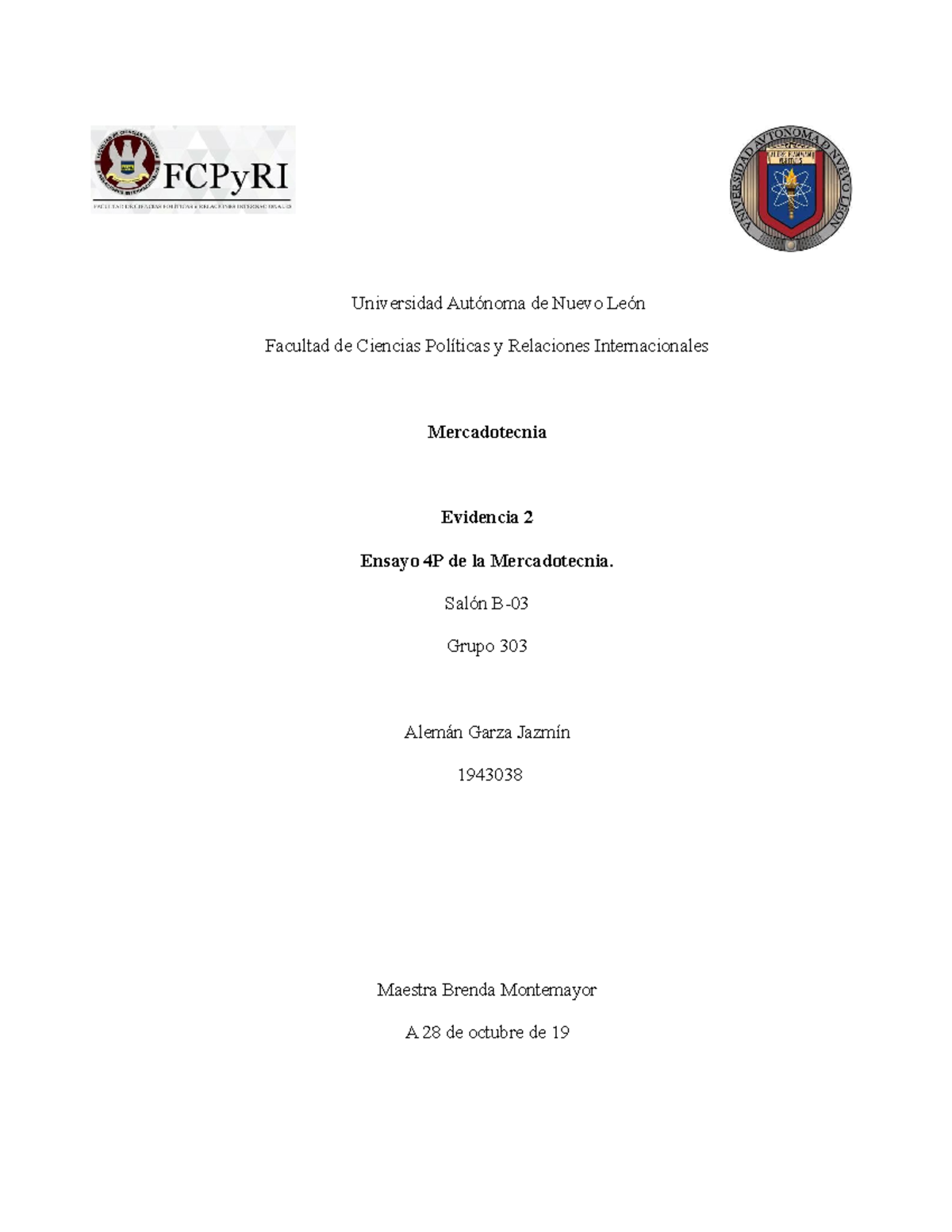 Evidencia 2 M - Nota: 10 - Universidad Autónoma de Nuevo León Facultad ...