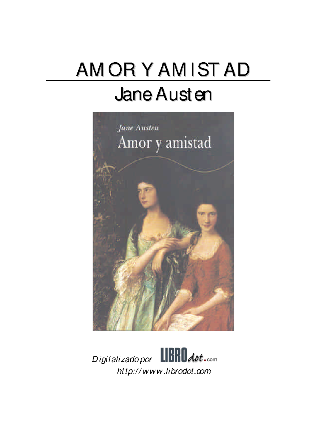 AMOR Y Amistad JANE Austen - AAMM OORR YY AAMM II SSTT AADD J Jaannee ...