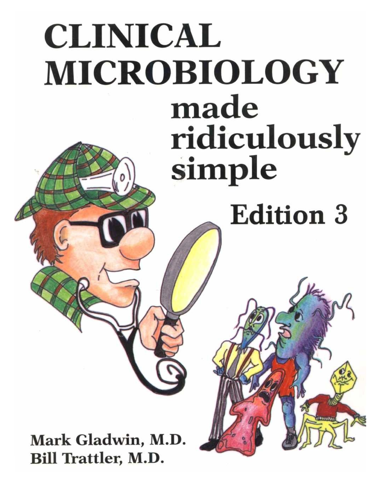 Clinical Microbiology Made Ridiculously Simple 3rd Ed - Preface A well 