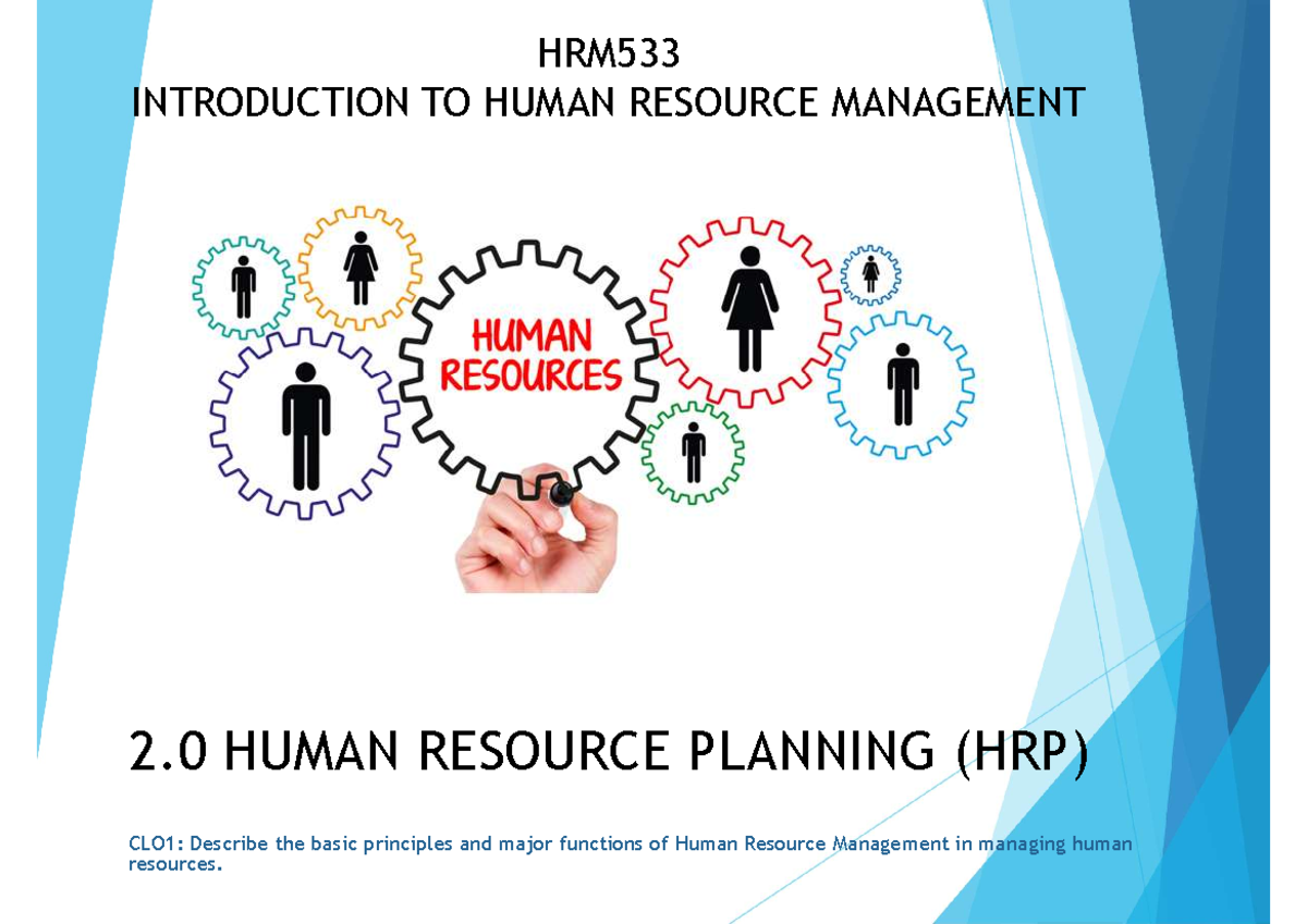 notes chapter 2 - HRM INTRODUCTION TO HUMAN RESOURCE MANAGEMENT 2 HUMAN ...