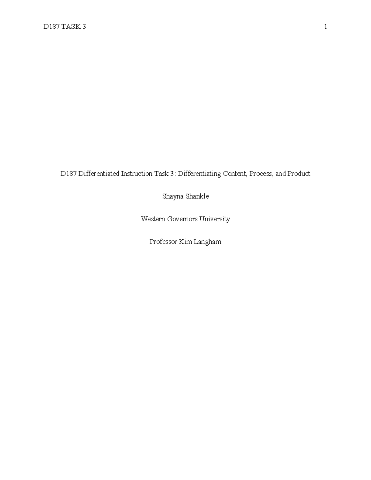 D187 Task 3 Passed - D187 TASK 3 1 D187 Differentiated Instruction Task ...