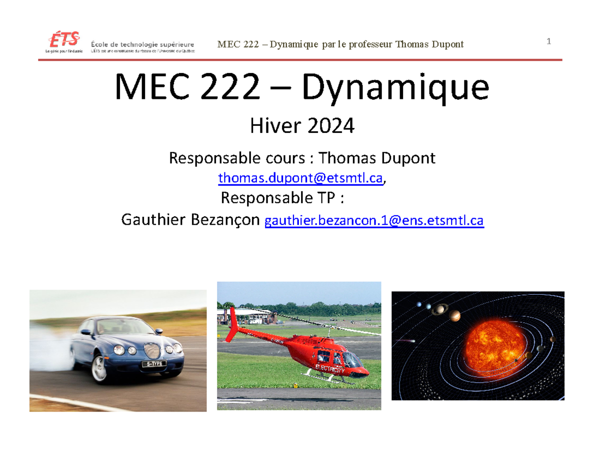 MEC222 A2024 cours 01 vf - MEC 222 – Dynamique par le professeur Thomas