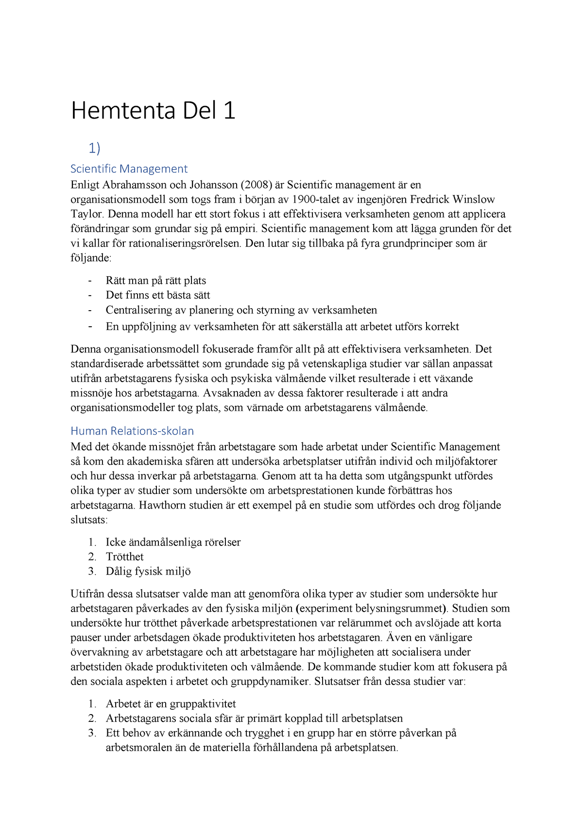 Hemtentamen 1 Och 2 - Hemtenta Del 1 1) Scientific Management ...