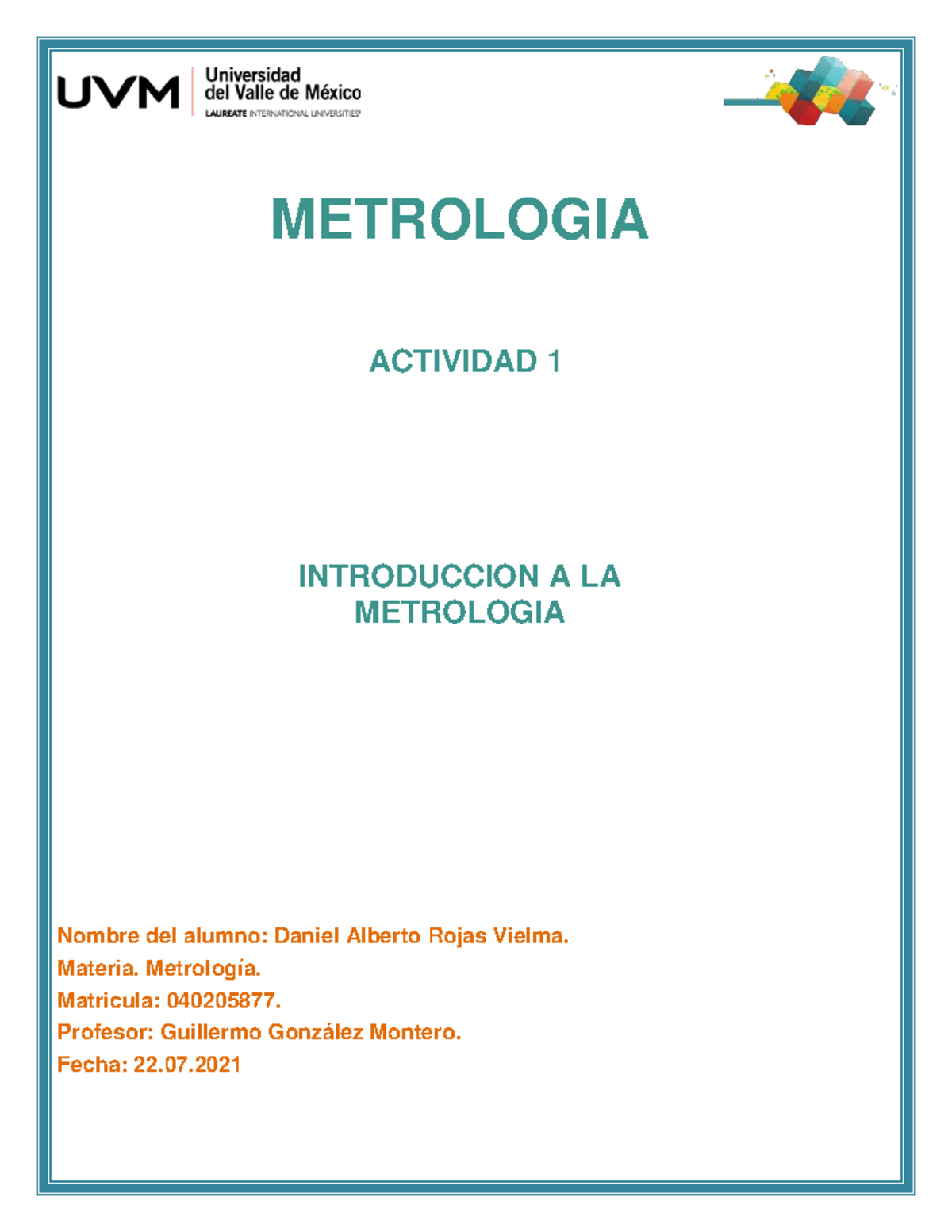 A1 DARV - METROLOGIA ACTIVIDAD 1 INTRODUCCION A LA METROLOGIA Nombre ...