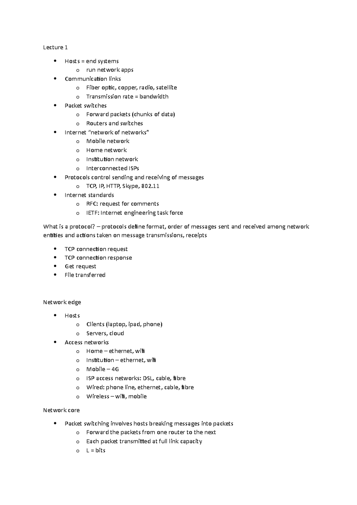 Notes - Lecture 1 Hosts = end systems o run network apps Communication ...