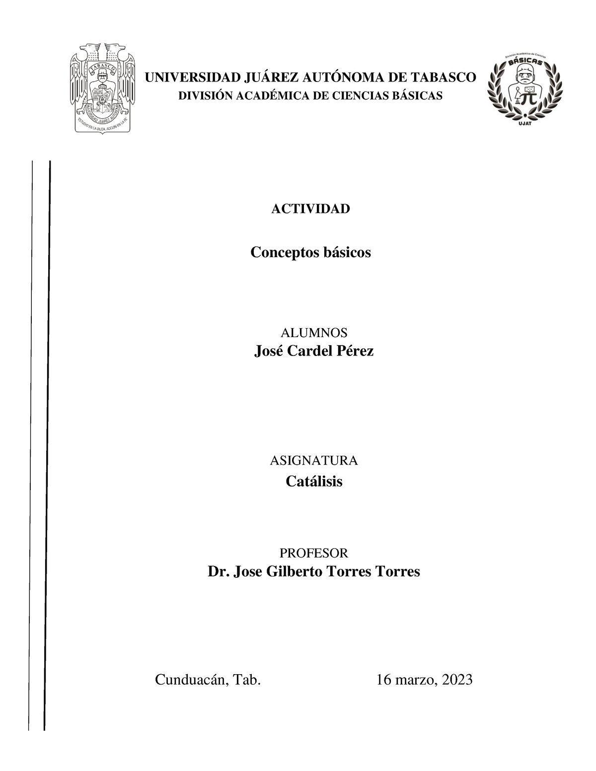 Tarea 1.- Conceptos basicos - UNIVERSIDAD JUÁREZ AUTÓNOMA DE TABASCO ...