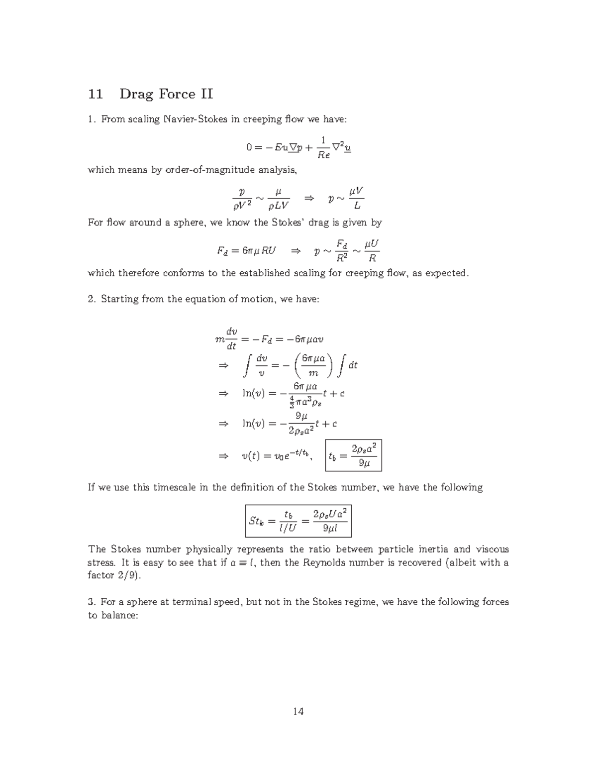 CP 11 solutions Drag Reduction 11 Drag Force II From scaling Navier