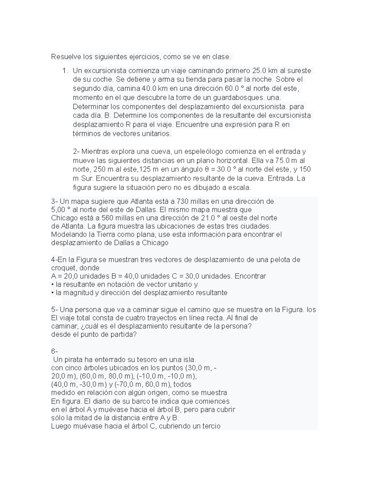 Resuelve Los Siguientes Ejercicios - Un Excursionista Comienza Un Viaje ...