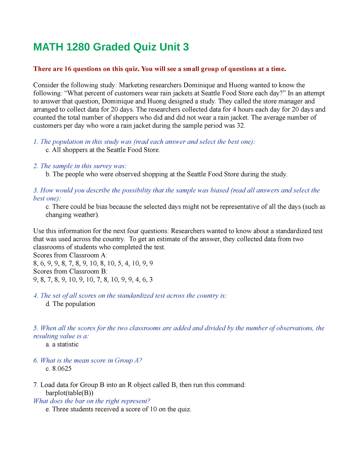 Solved] Statistical Problem Question 3 of 10 In this case, all the