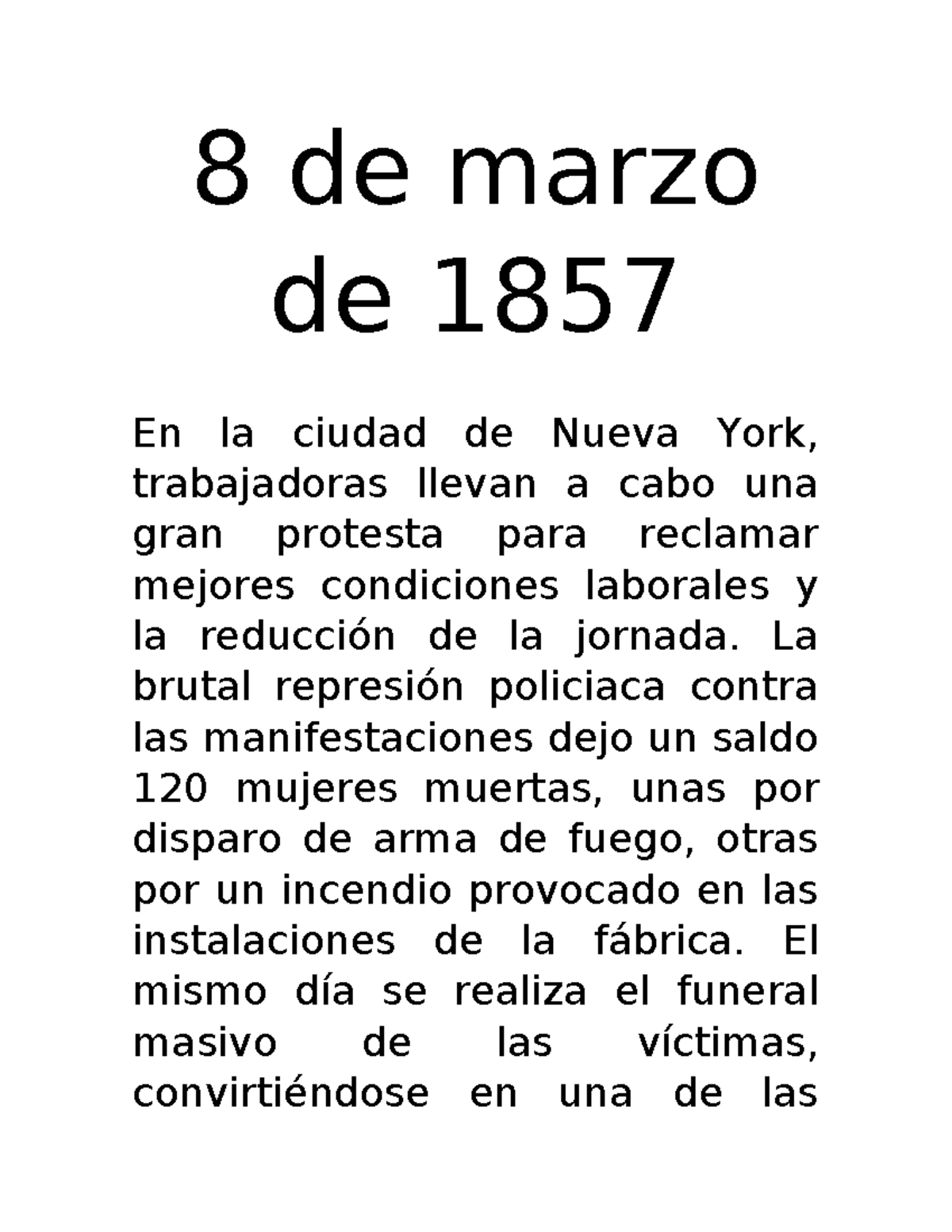 Historia dia de la mujer - 8 de marzo de 1857 En la ciudad de Nueva ...