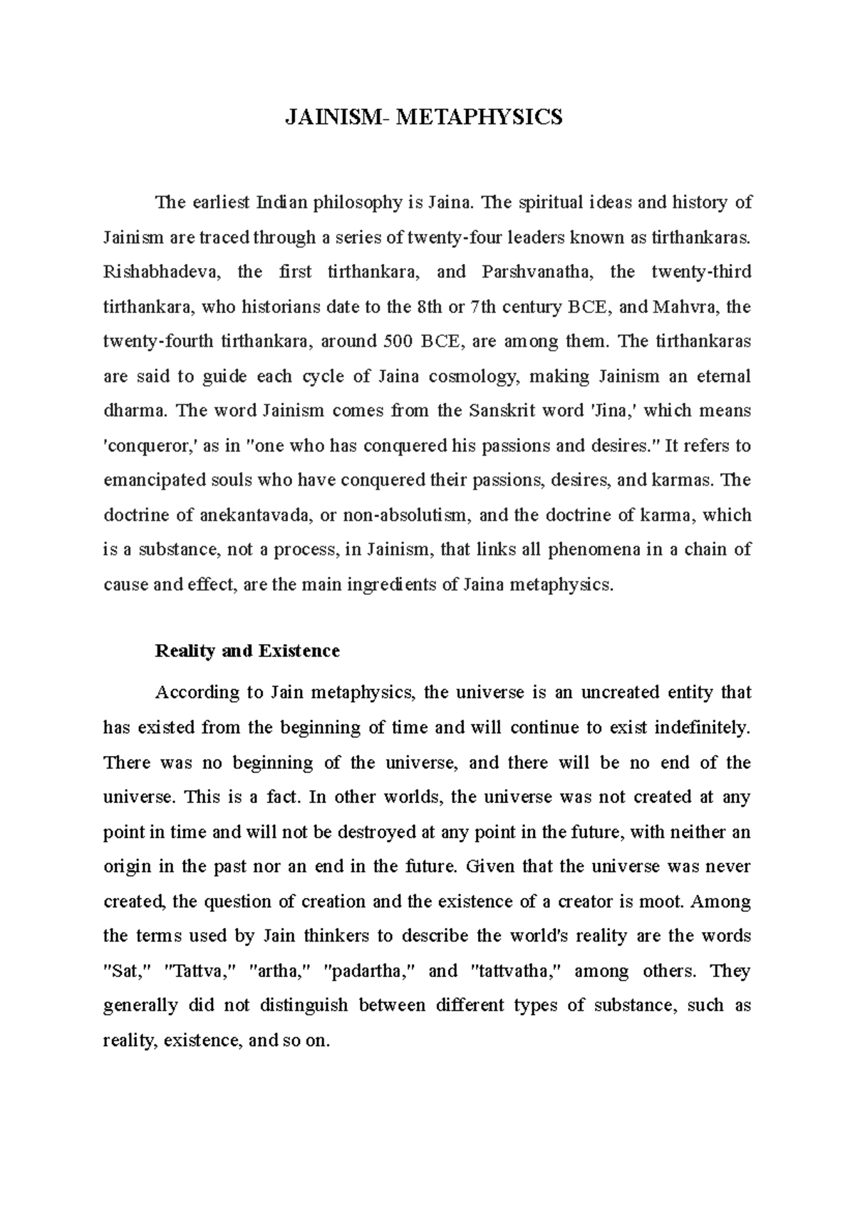 Jainism Metaphysics Lecture notes 5 JAINISM METAPHYSICS The earliest Indian philosophy is