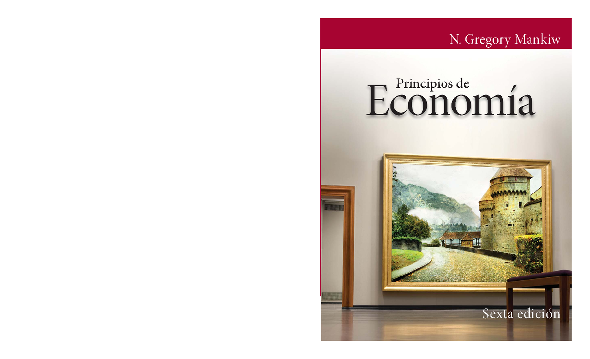 LOS DIEZ Principios DE LA Economia) - ####### S exta edición ####### N