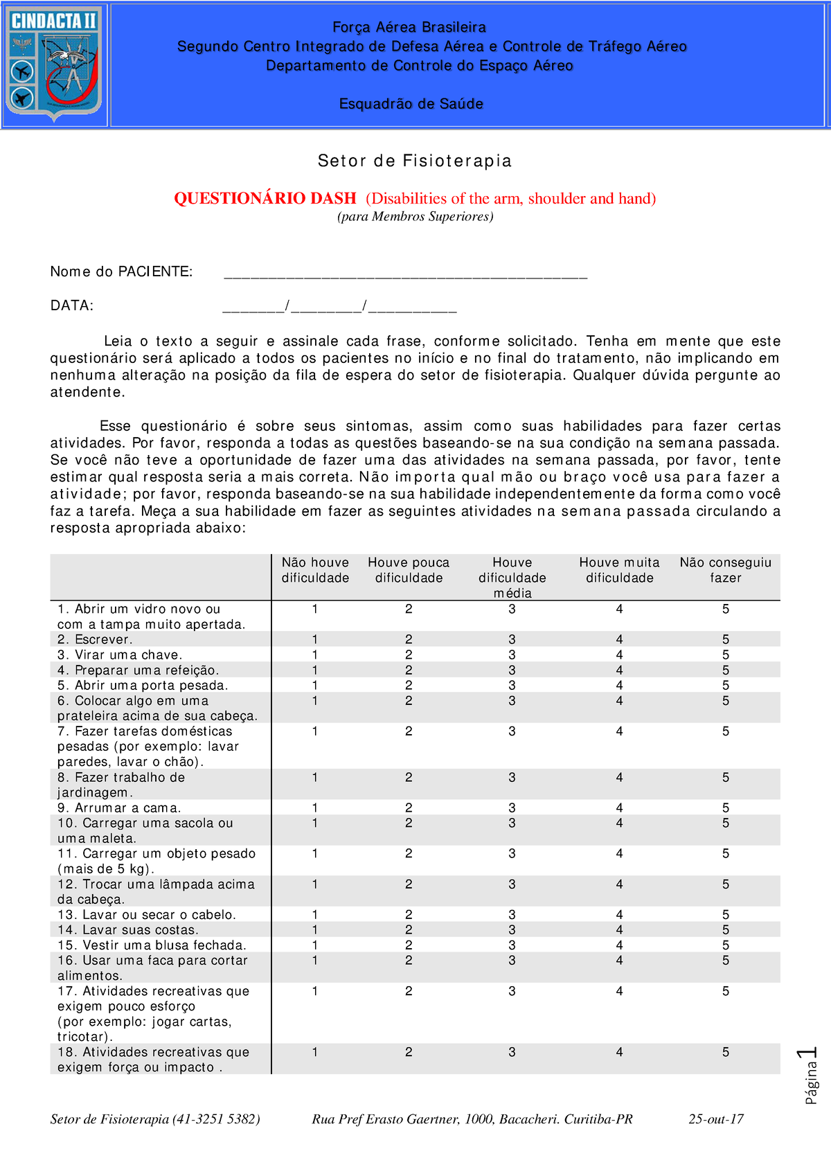 Questionário DASH - QUESTIONARIO - Setor De Fisioterapia (41-3251 5382 ...