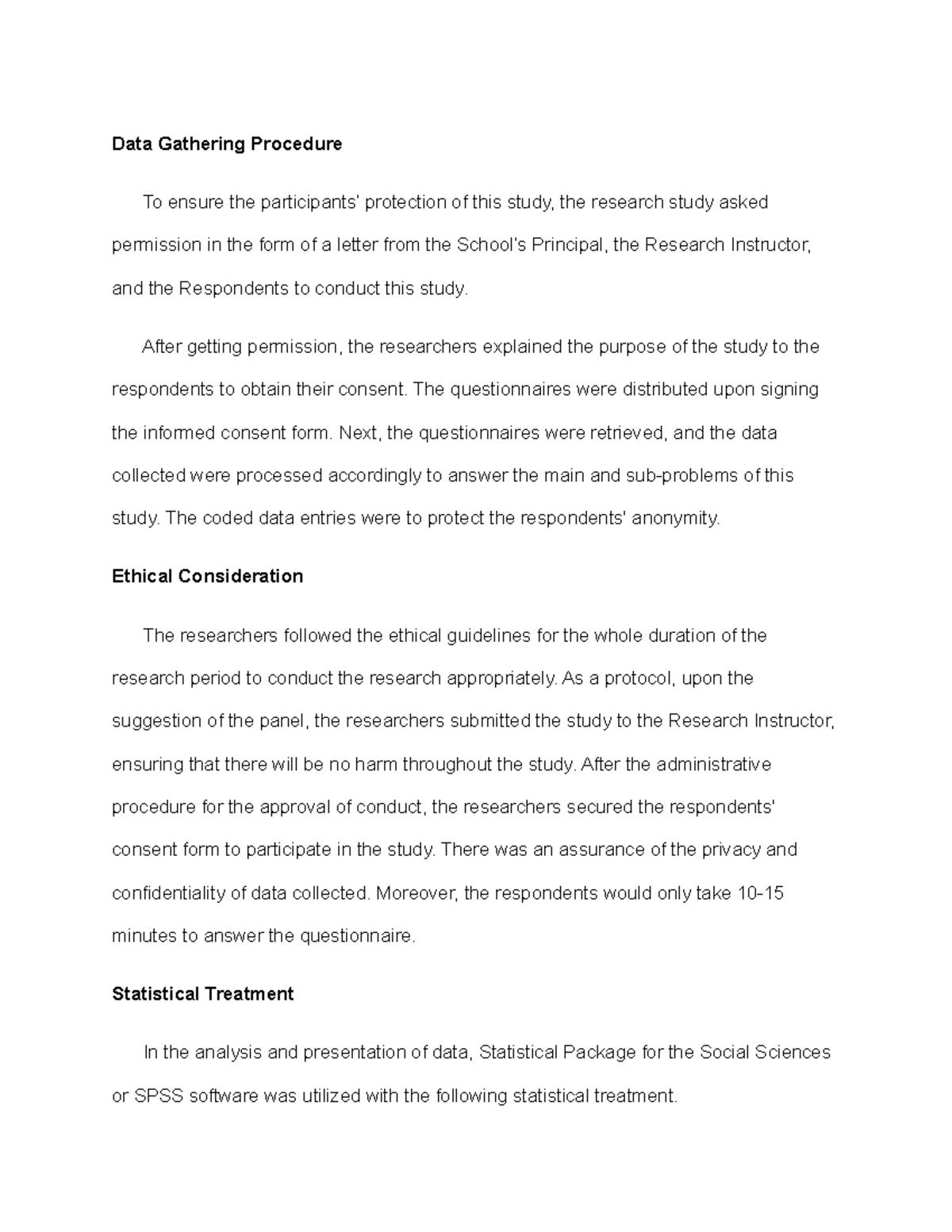 DataGatheringProcedure Data Gathering Procedure To ensure the