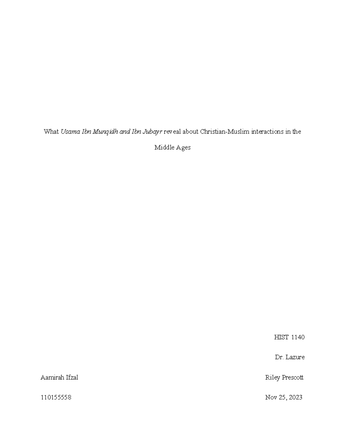 HIST Paper 2 Aamirah Ifzal - What Usama Ibn Munqidh and Ibn Jubayr ...