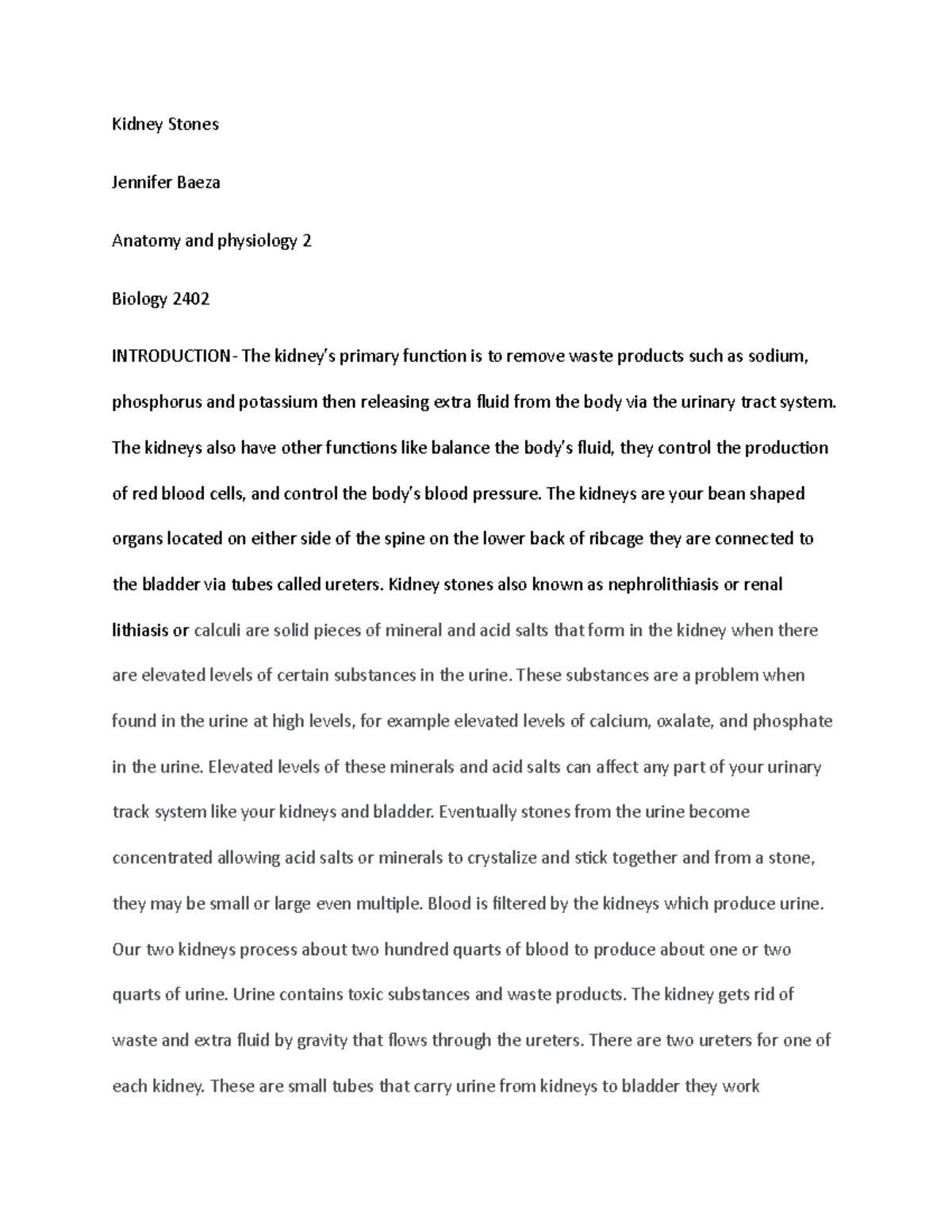 Kidney stones case study Kidney Stones Jennifer Baeza Anatomy and