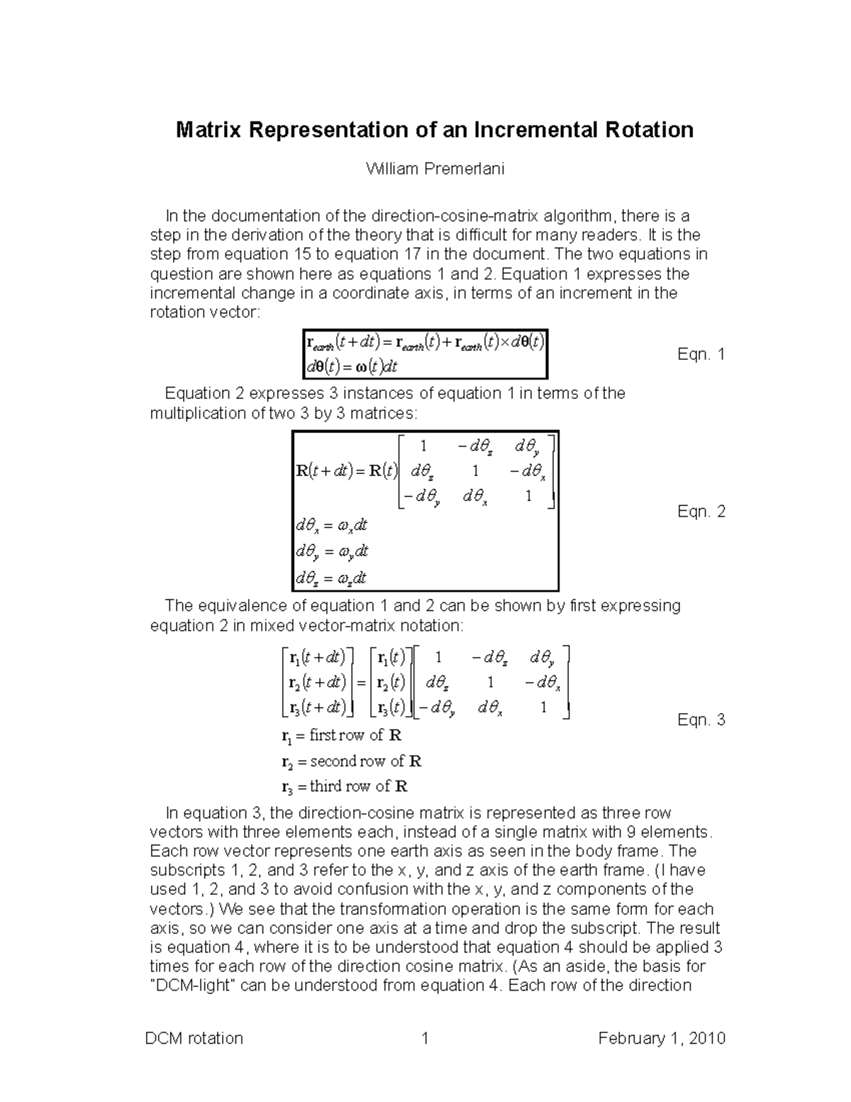 Matrix Rotation - DCM rotation 1 February 1, 2010 Matrix Representation ...