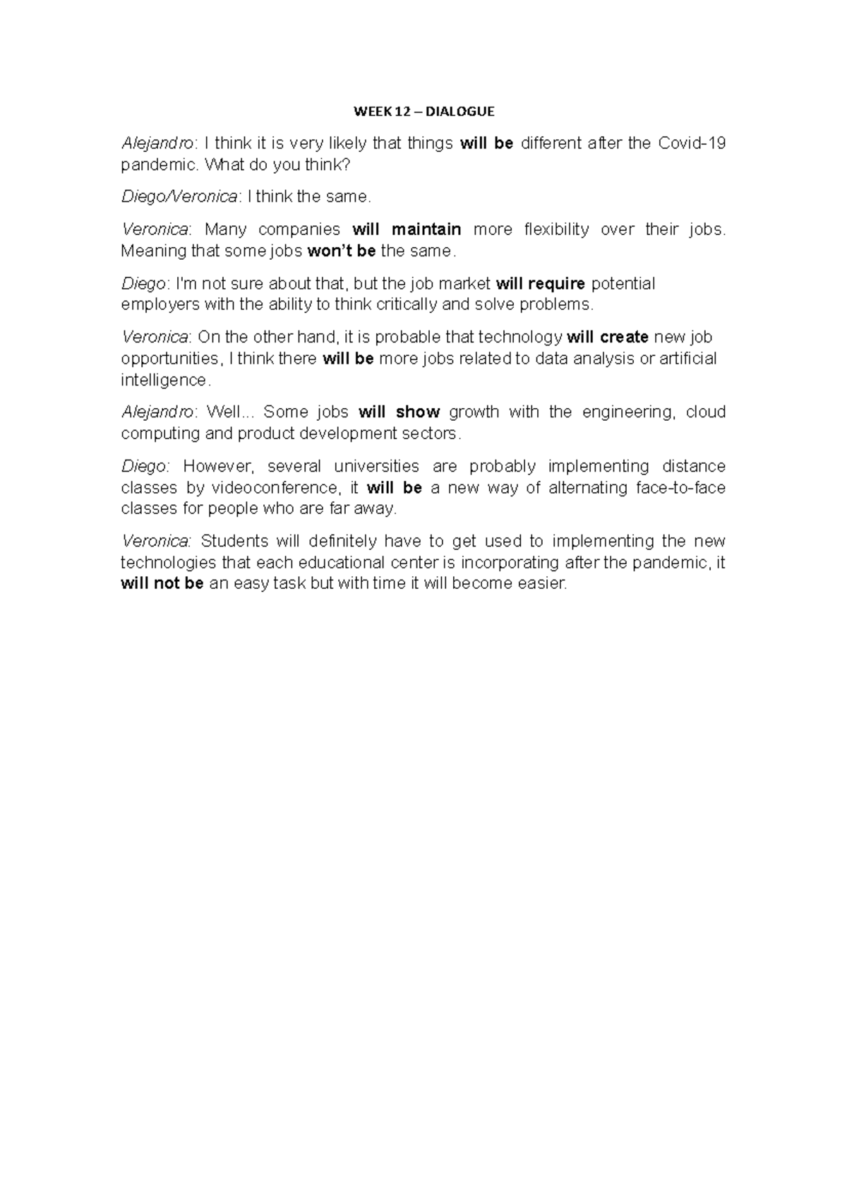 WEEK 12 - Predictions - S12 INGLES IV - WEEK 12 – DIALOGUE Alejandro ...