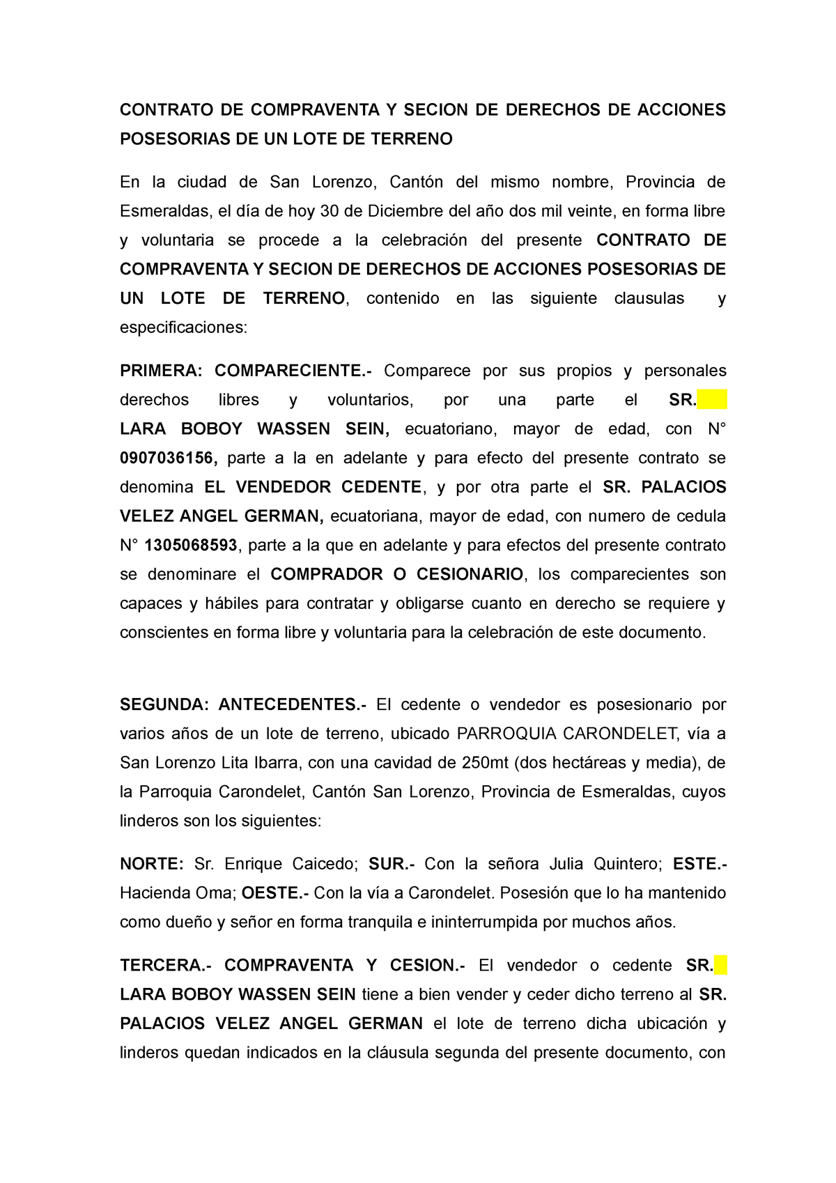 Modelo de contrato - CONTRATO DE COMPRAVENTA Y SECION DE DERECHOS DE  ACCIONES POSESORIAS DE UN LOTE - Studocu