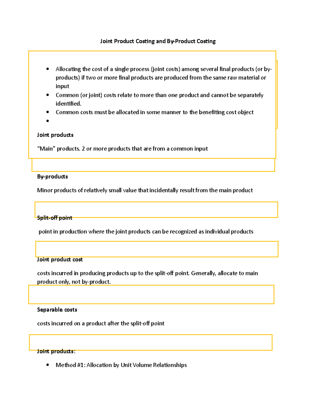Joint Product Costing - Common costs must be allocated in some manner ...