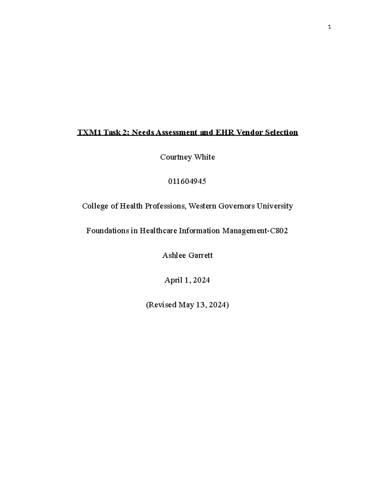 TXM1 Task 2 - TXM1 Task 2: Needs Assessment and EHR Vendor Selection ...