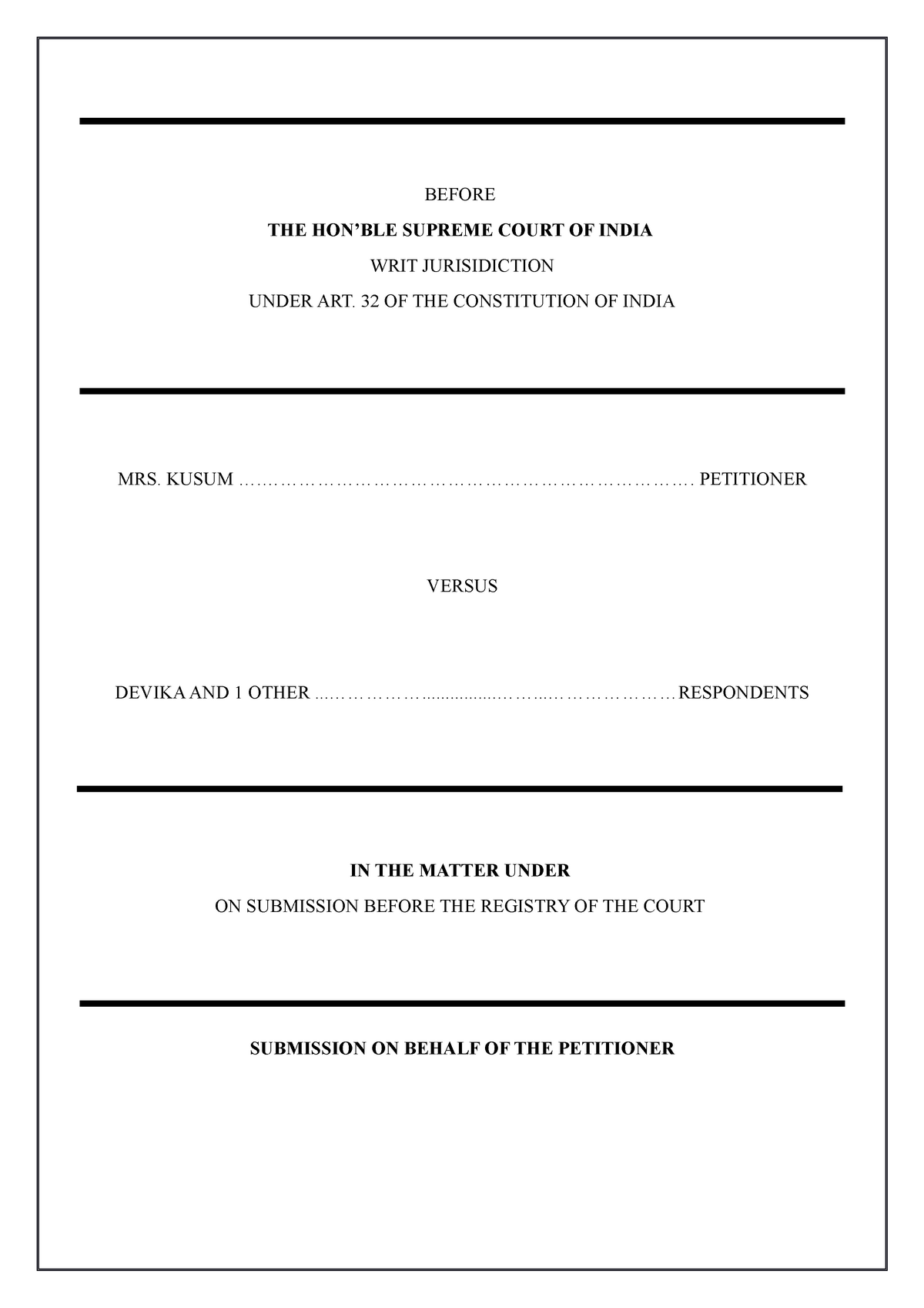 Moot Court Memorial - BEFORE THE HON’BLE SUPREME COURT OF INDIA WRIT ...