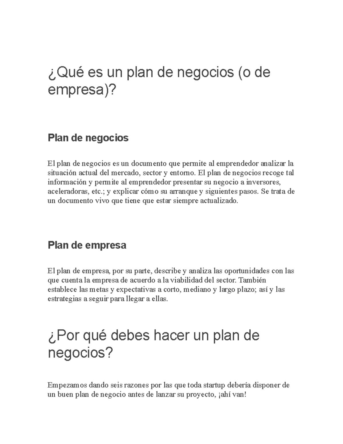 Qué es un plan de negocios El plan de negocios recoge tal información
