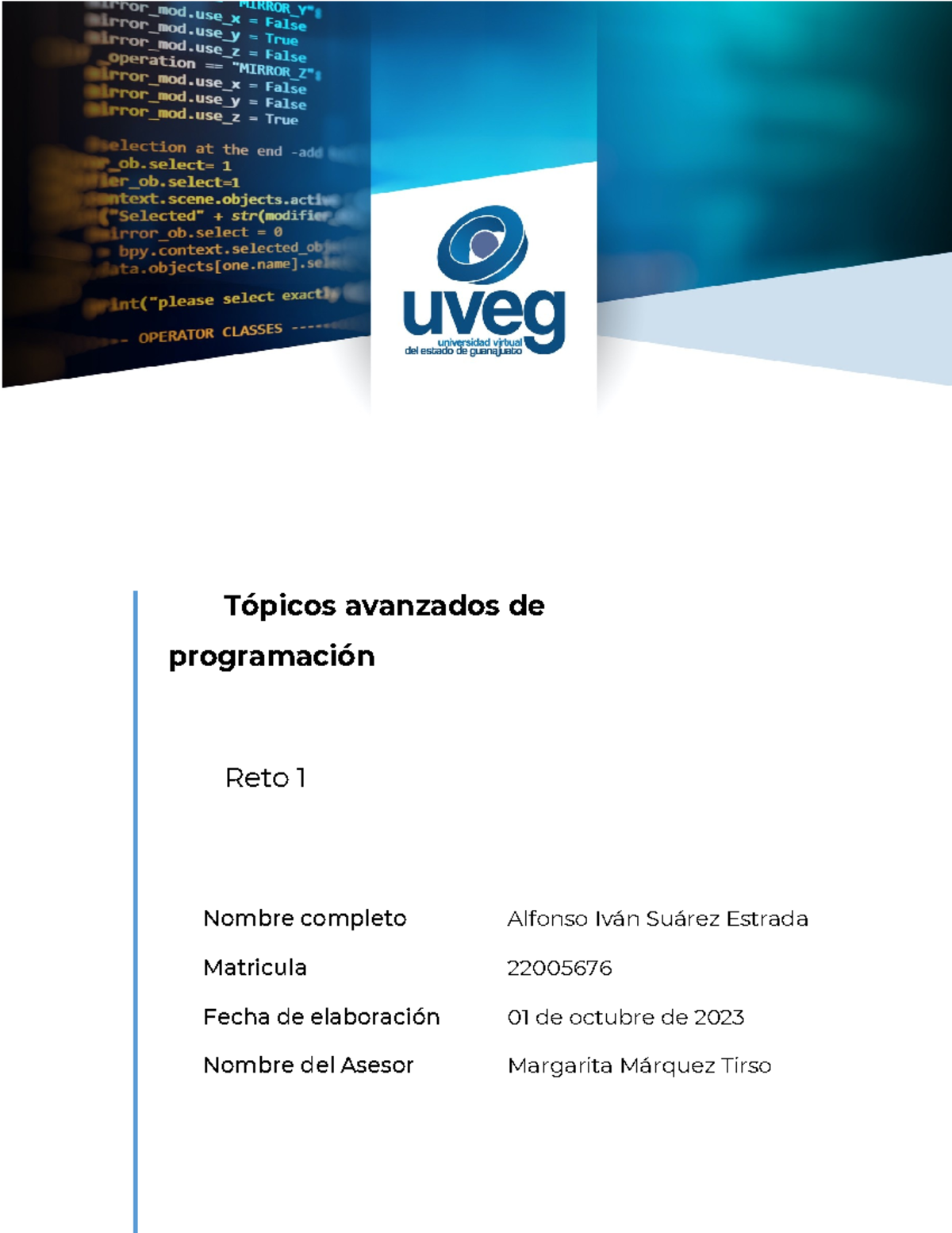 Suarez Alfonso Ivan R1 U1 - Tópicos avanzados de programación Reto 1 ...