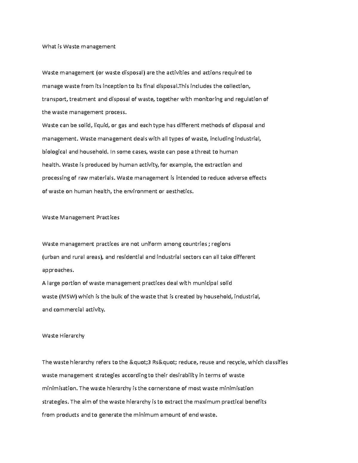 Waste Management FIGHTING What is Waste management Waste management