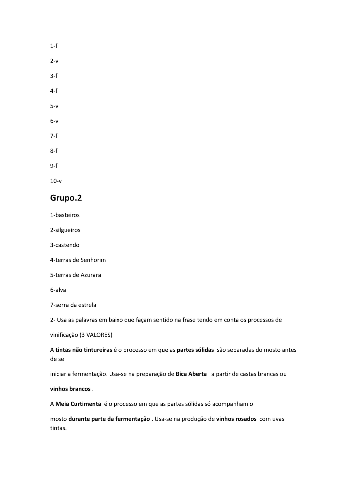 Teste de Bar - 1-f 2-v 3-f 4-f 5-v 6-v 7-f 8-f 9-f 10-v Grupo. 1 ...