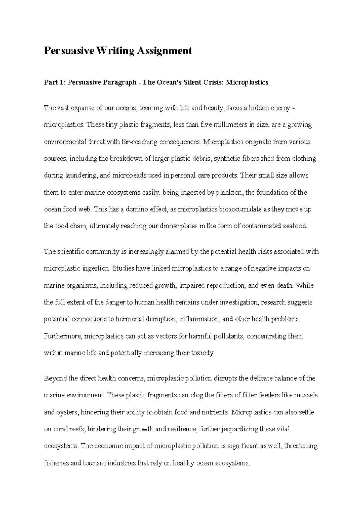 Assignment 6 - 10/10 - Persuasive Writing Assignment Part 1: Persuasive ...