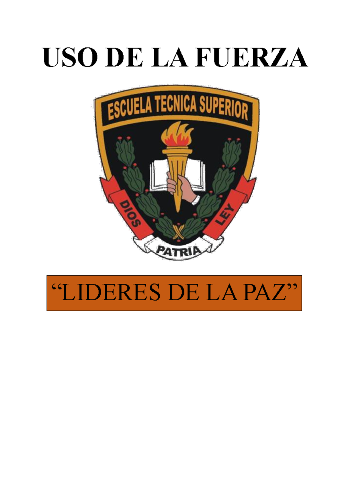 SSS - fff - e.g. planificación - sociales - USO DE LA FUERZA “LIDERES ...