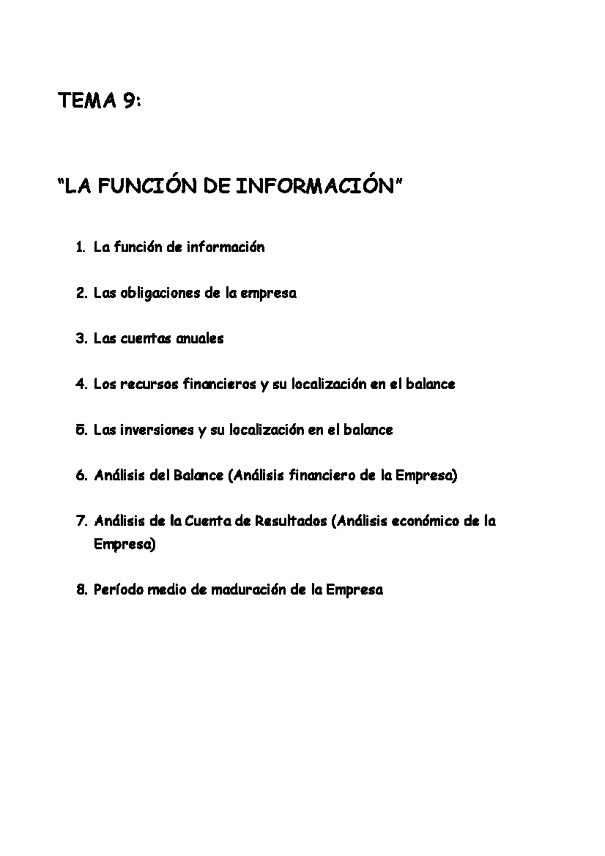 Tema 9 información 2023 - TEMA 9 : “LA FUNCIÓN DE INFORMACIÓN” 1. La ...