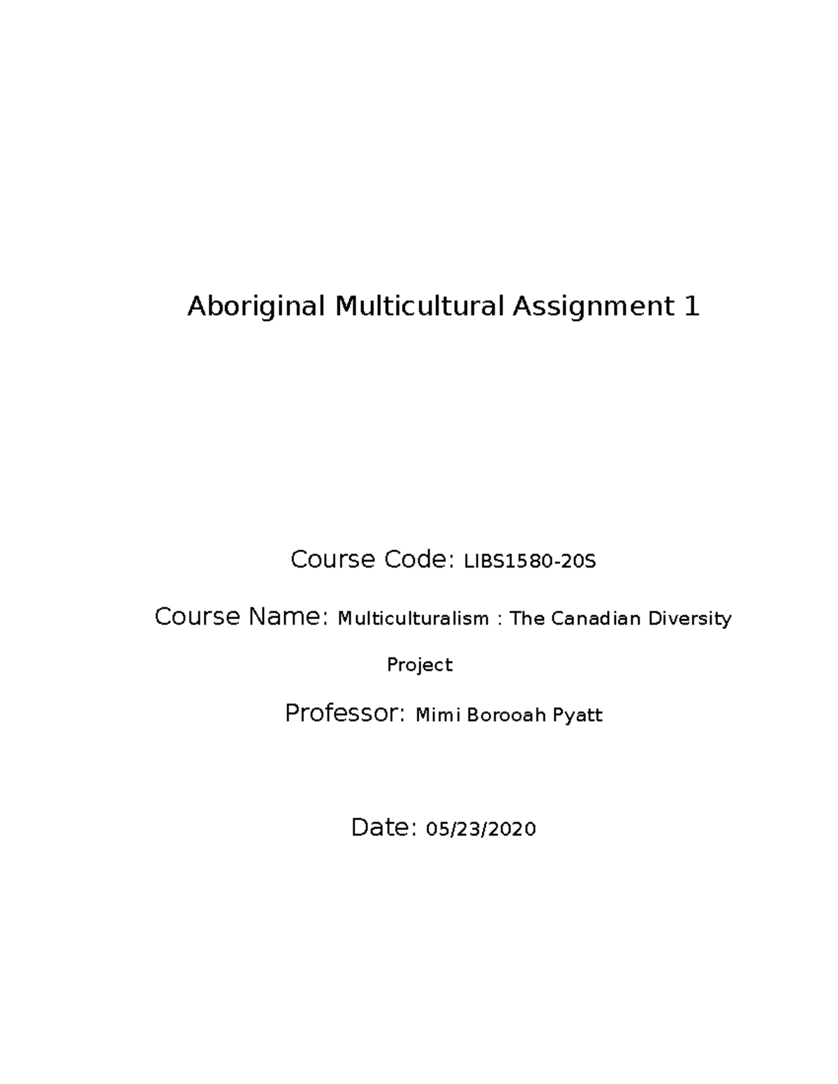 Aboriginal Multicultural Assignment 1 - ...... and I am studying in the ...