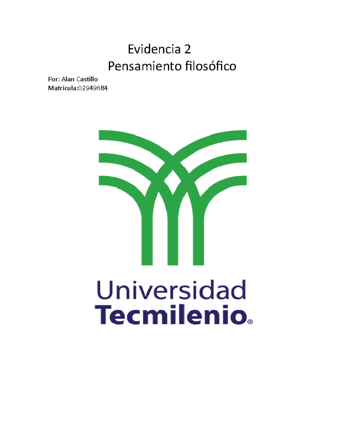 Evidencia 2 pensamiento filosófico - Evidencia 2 Pensamiento filosófico ...