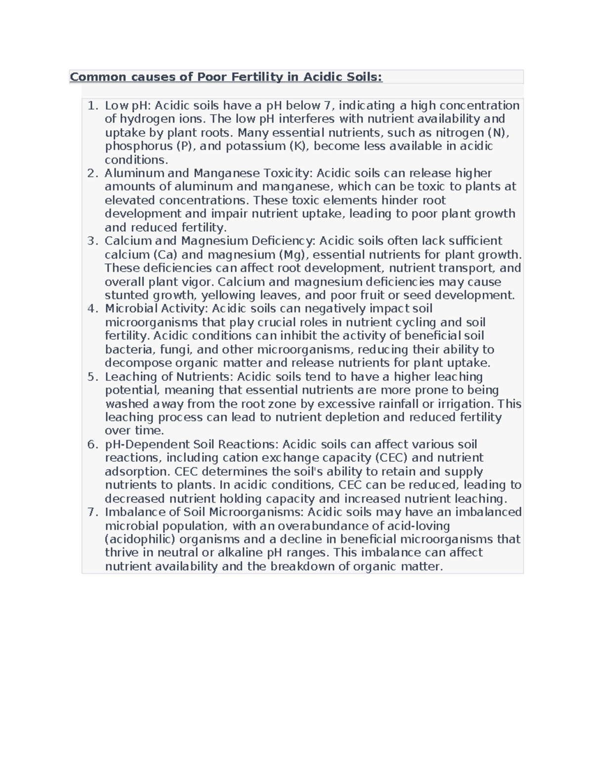 Acidic Soils Common causes of Poor Fertility in Acidic Soils 1. Low